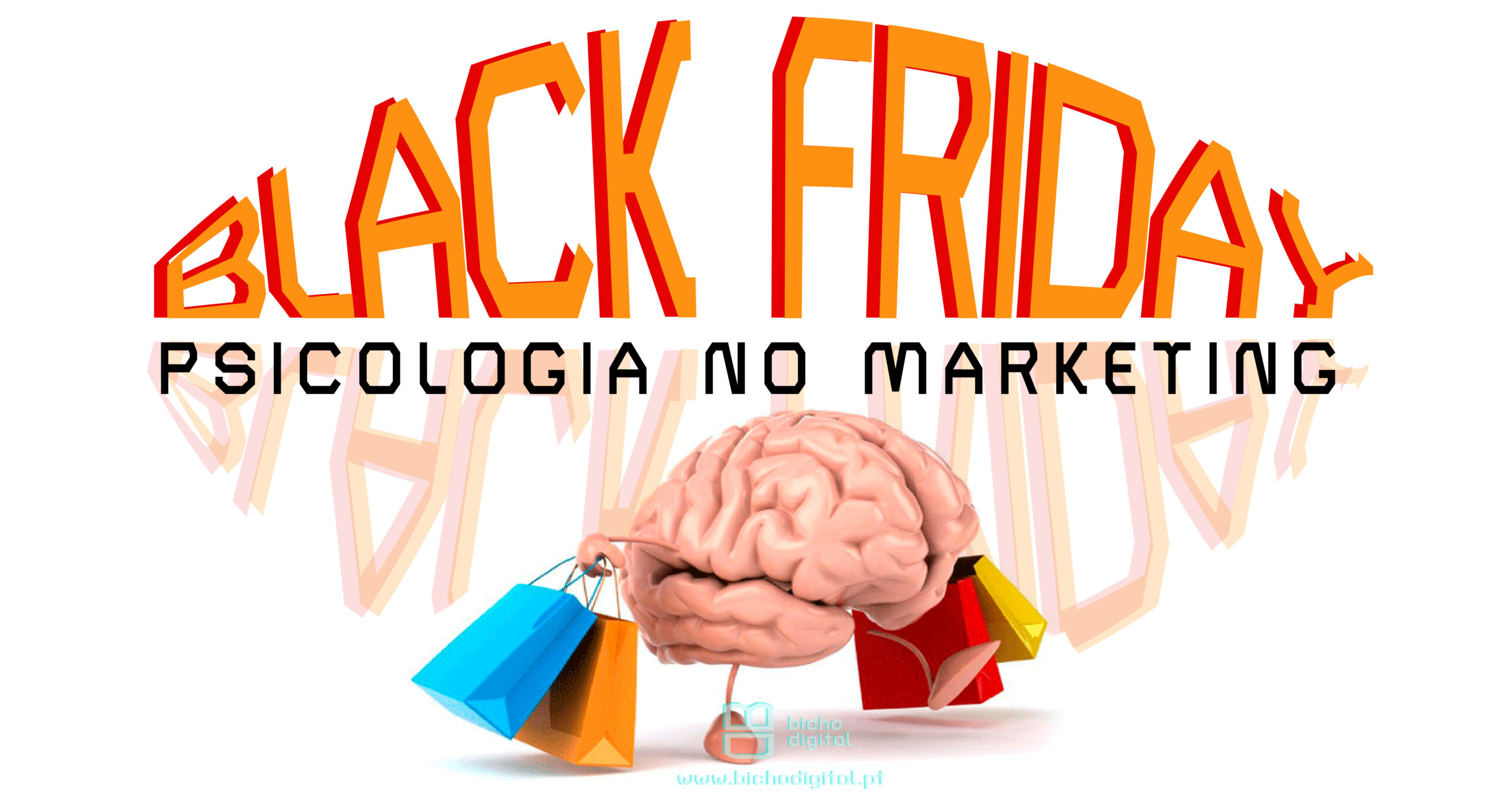 Black Friday – Psicologia de Marketing